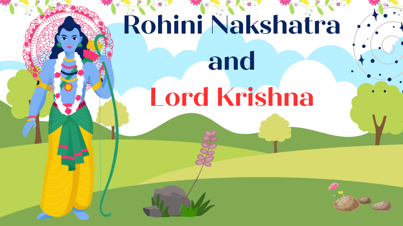 Rohini Nakshatra and Lord Krishna
