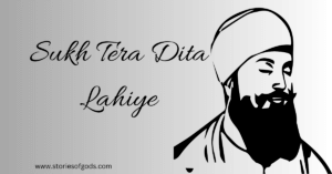 Sukh Tera Dita Lahiye beautiful meaning and detailed lyrics in English