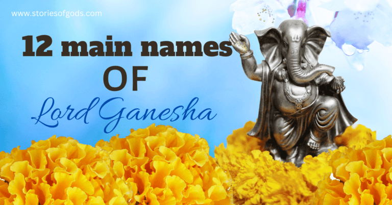 12 main names of Lord Ganesh: Powerful Names - Stories of Gods