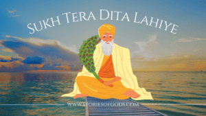 Sukh Tera Dita Lahiye beautiful meaning and detailed lyrics in English